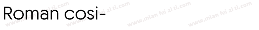 Roman cosi字体转换